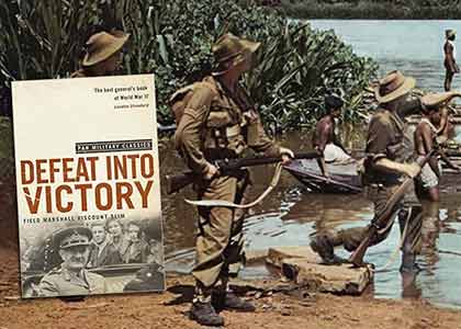 Fire over Burma: Field Marshal Slim's classic WWII memoir